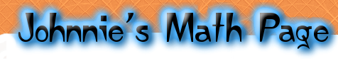 Johnnie´s Math Page
