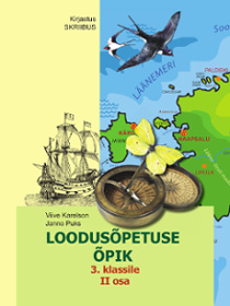Loodusõpetuse õpik 3.klassile Loodusõpetuse õpik 3.klassile