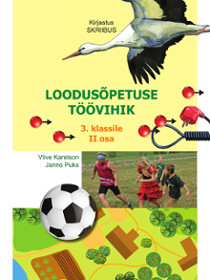 Loodusõpetuse töövihik 3.klassile Loodusõpetuse töövihik 3.klassile
